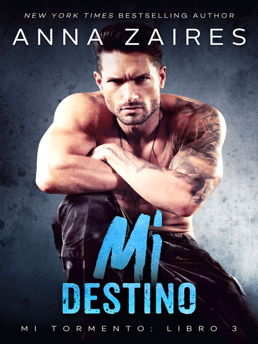 Title details for Mi destino by Anna Zaires - Available